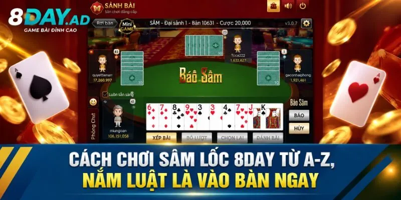 Cách Chơi Sâm Lốc 8DAY Từ A-Z, Nắm Luật Là Vào Bàn Ngay